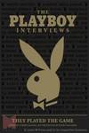Playboy Interviews: They Played the Game
