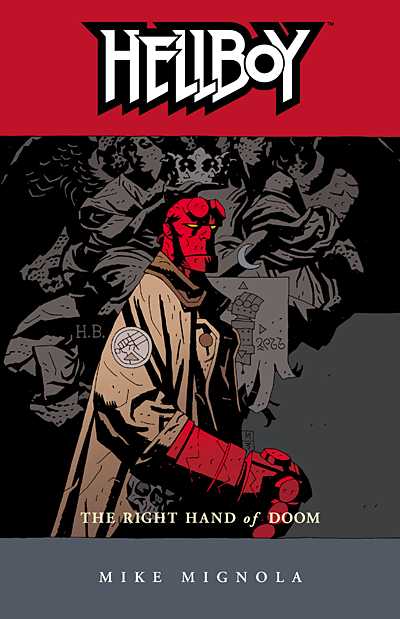 Hellboy Volume 4: The Right Hand of Doom TPB