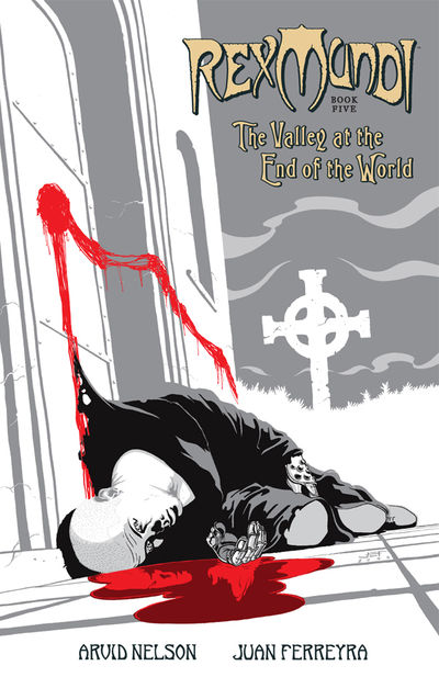 Rex Mundi Vol. 5: The Valley at the End of the World TPB