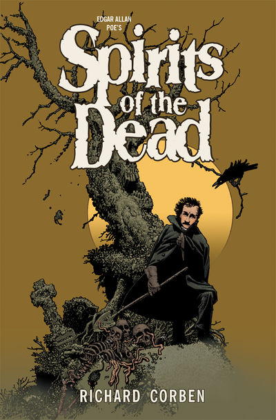 Edgar Allan Poe's Spirits of the Dead HC