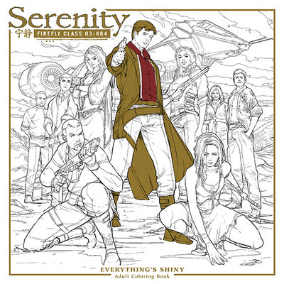 Serenity: Everything's Shiny Adult Coloring Book TPB