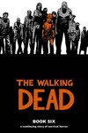 Walking Dead HC Vol. 06