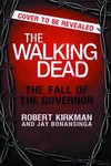 Walking Dead Novel HC Vol. 03 Fall Of Governor Part 1