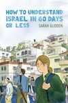 How to Understand Israel in 60 Days or Less GN D&Q Ed
