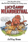 Lucy & Andy Neanderthal HC Vol. 01