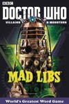 Doctor Who Mad Libs Villains & Monsters
