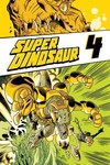 Super Dinosaur TPB Vol. 04