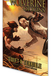 Wolverine Origins TPB Vol. 3 - Swift and Terrible