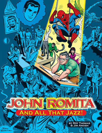 John Romita And All That Jazz HC