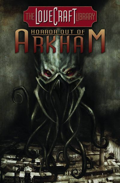 Lovecraft Library HC Vol. 01 Horror Out Of Arkham