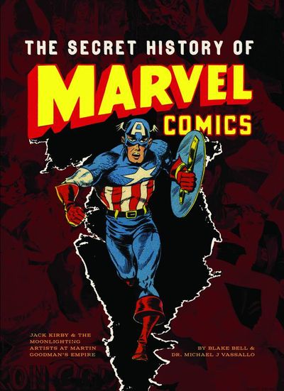 The Secret History of Marvel Comics HC