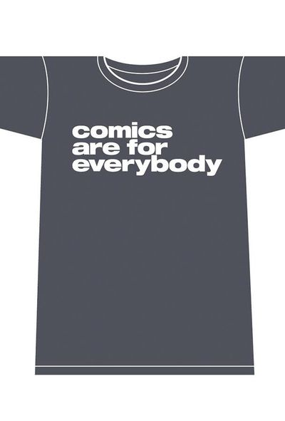 Comics Are For Everybody MED Womens T-Shirt