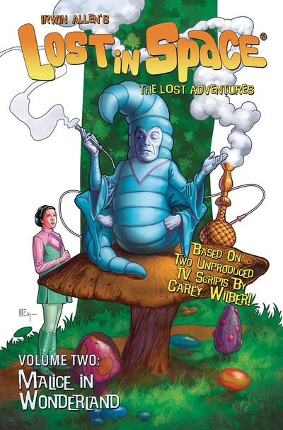 Irwin Allen Lost In Space Lost Adventures HC Vol. 02 Malice In Wonderland