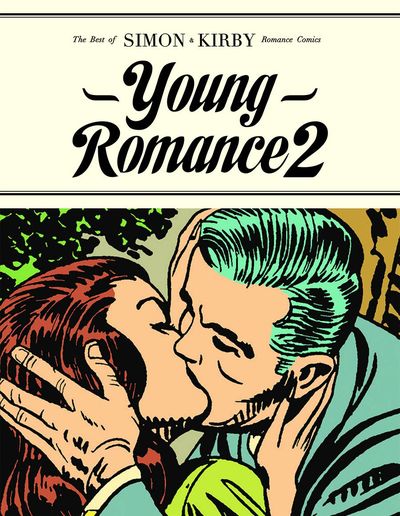 Young Romance Best Simon & Kirby Comics HC Vol. 02