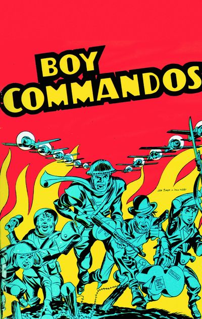 Boy Commandos By Joe Simon And Jack Kirby HC