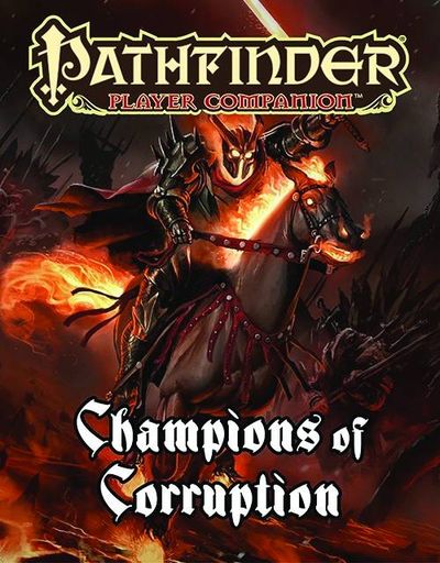 Pathfinder Player Companion Champions Of Corruption