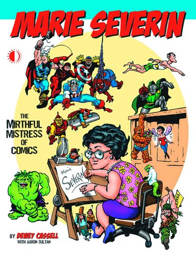 Marie Severin Mirthful Mistress Of Comics SC