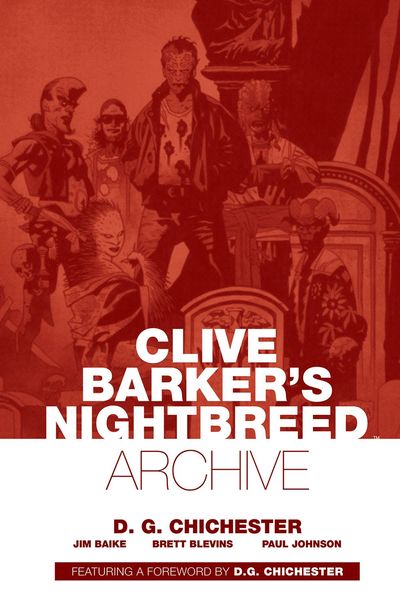 Clive Barker Nightbreed Archive HC