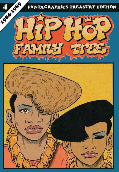 Hip Hop Family Tree GN Vol. 04 1984-1985