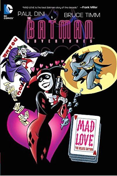 Batman Adventures Mad Love Deluxe Ed HC