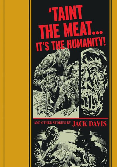 EC Jack Davis Taint Meat Its Humanity HC