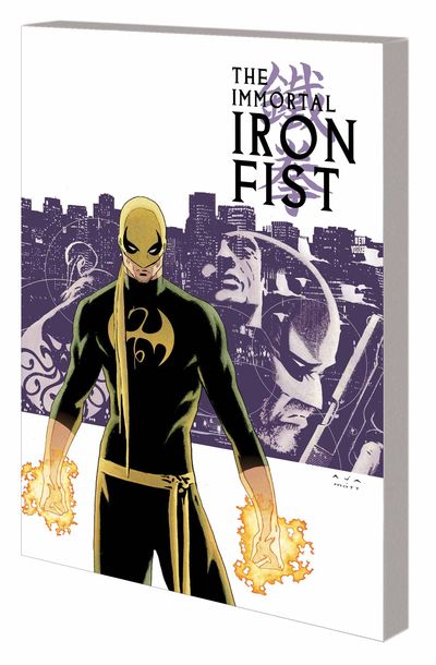 The Immortal Iron Fist Vol. 1: The Last Iron Fist Story Cover