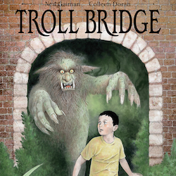 Colleen Doran To Adapt Neil Gaimans ''Troll Bridge''