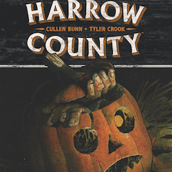 HORROR FANS BE-A-WARE! Dark Horses ''Harrow County'' in Halloween ComicFest 2016 
