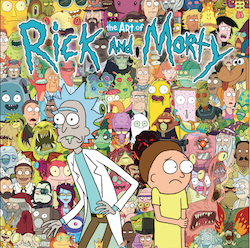 ECCC 2017: Take a Deep Transdimensional Dive Into ''The Art of Rick and Morty''