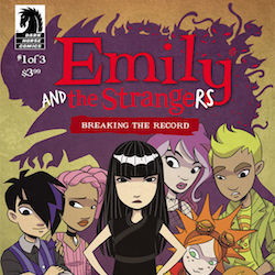 Emily And The Strangers: Breaking The Record #1 Review Roundup