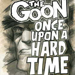 NYCC 2014 Announce: Eric Powells 'The Goon: Once Upon A Hard Time'!
