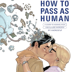 Dark Horse Advises Androids In How To Pass As Human