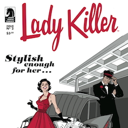 Lady Killer #2 Continues Sellout, Goes To Second Printing