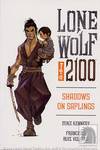 Lone Wolf 2100 Vol 1: Shadows on Saplings TPB