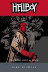 16. Hellboy Volume 4: The Right Hand of Doom TPB