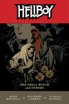 8. Hellboy Volume 7: The Troll Witch and Others TPB