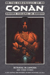 10. The Chronicles of Conan Volume 34: Betrayal in Zamora and Other Stories TPB
