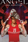 7. Angel: Season Eleven Vol. 3 Dark Reflections TPB