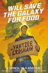 Will Save the Galaxy for Food TPB