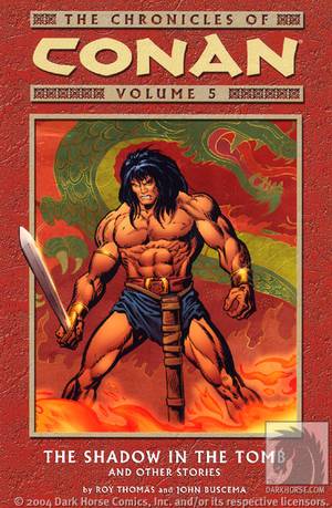 Conan Volume 5: Rogues in the House TPB :: Profile :: Dark Horse Comics