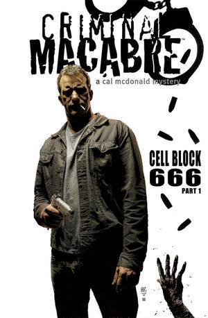 Criminal Macabre: Cell Block 666 #1 :: Profile :: Dark Horse Comics
