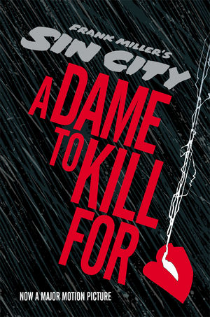 CBCS 7.0 Sin City: A Dame to selling Kill For