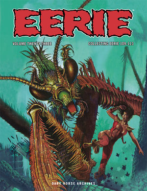 Eerie Archives Volume 23 HC :: Profile :: Dark Horse Comics