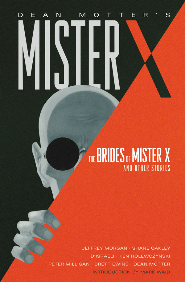 X Schreiber & Leser Hardcover 384 Seiten Dean Motter Mister X Mr Neu 