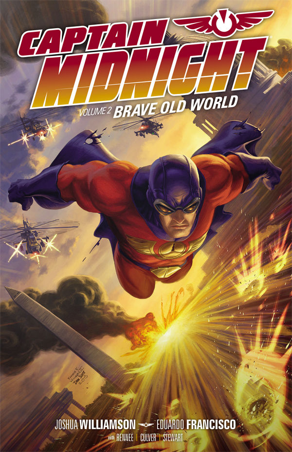 Captain Midnight Volume 2: Brave Old World TPB :: Profile :: Dark Horse