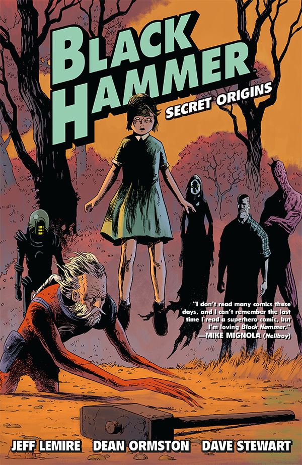 Black Hammer Volume 1 Secret Origins Tpb Profile Dark Horse Comics