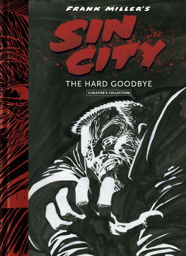 Frank Miller S Sin City The Hard Goodbye Curator S