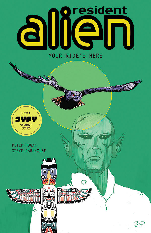 Resident Alien Volume 6: Your Ride's Here TPB :: Profile :: Dark Horse ...