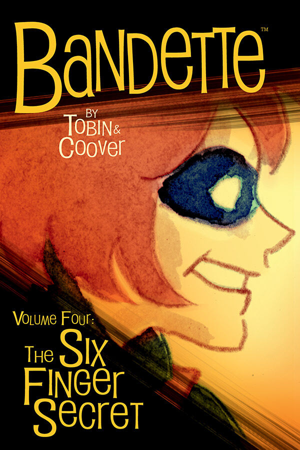 Bandette Volume 4: The Six Finger Secret TPB :: Profile :: Dark Horse ...