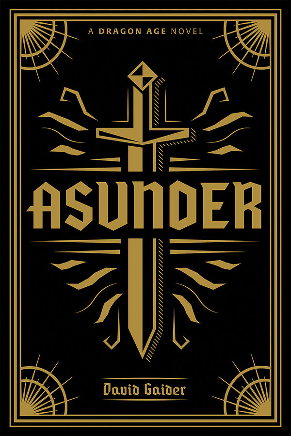 Asunder (Dragon Age, #3) by David Gaider